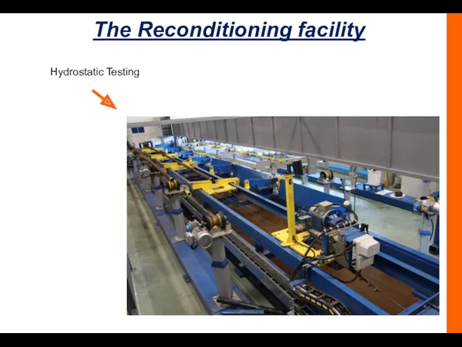 The Reconditioning facility Hydrostatic Testing