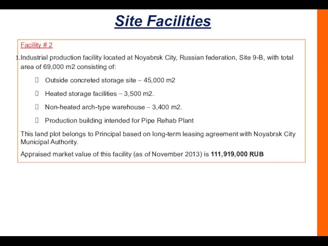 Site Facilities Facility # 2 Industrial production facility located at