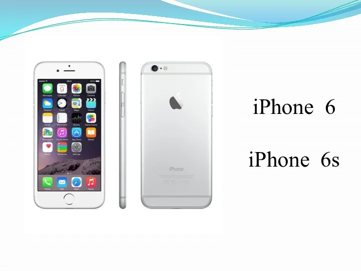 iPhone 6 iPhone 6s