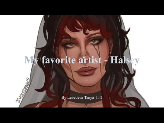 My favorite artist - Halsey