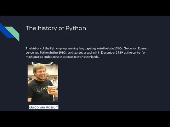 The history of Python The history of the Python programming