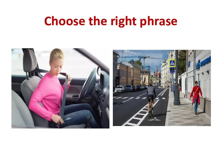 Choose the right phrase
