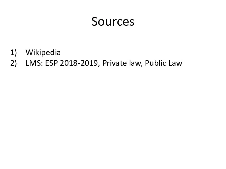 Sources Wikipedia LMS: ESP 2018-2019, Private law, Public Law