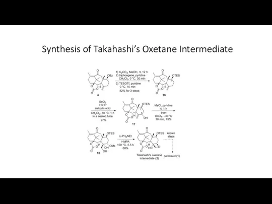 Synthesis of Takahashi’s Oxetane Intermediate