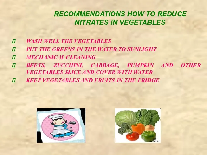 RECOMMENDATIONS HOW TO REDUCE NITRATES IN VEGETABLES WASH WELL THE