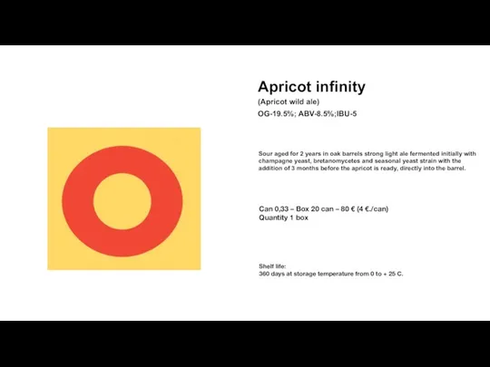 Apricot infinity (Аpricot wild ale) Sour aged for 2 years