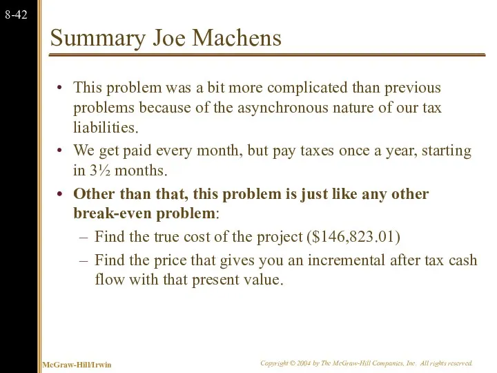 Summary Joe Machens This problem was a bit more complicated
