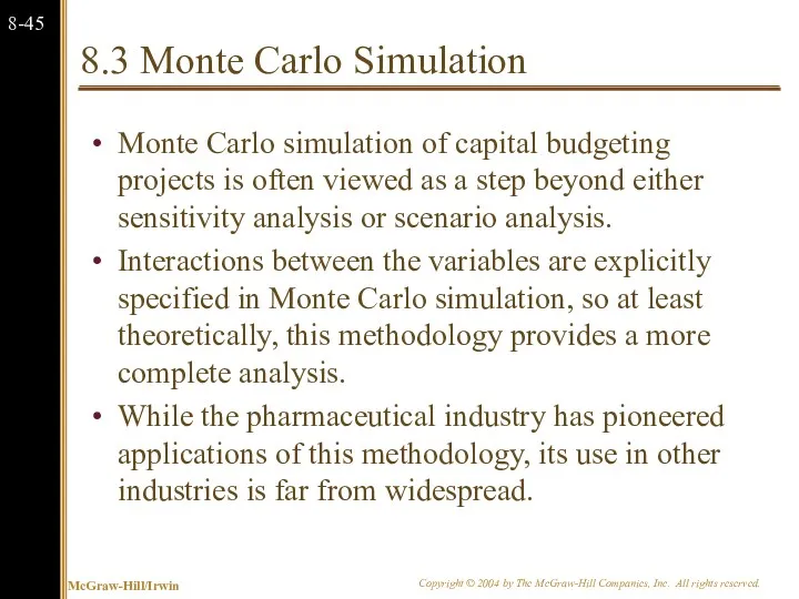 8.3 Monte Carlo Simulation Monte Carlo simulation of capital budgeting