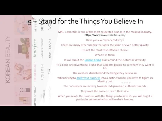 9 – Stand for the Things You Believe In MAC