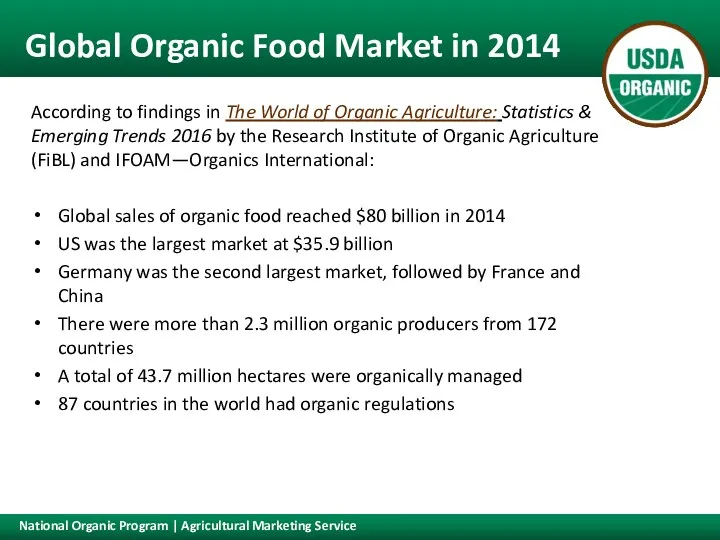 Global Organic Food Market in 2014 According to findings in