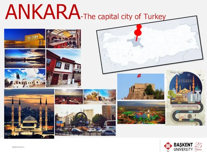 ANKARA-The capital city of Turkey