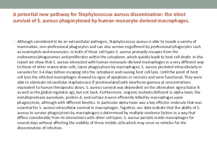 A potential new pathway for Staphylococcus aureus dissemination: the silent