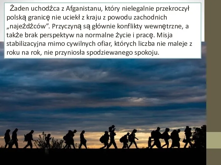 Żaden uchodźca z Afganistanu, który nielegalnie przekroczył polską granicę nie