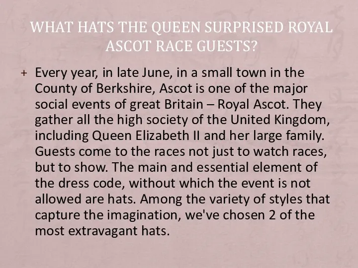 WHAT HATS THE QUEEN SURPRISED ROYAL ASCOT RACE GUESTS? Every