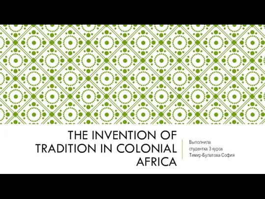 The invention of tradition in colonial Africa