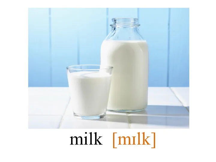 milk [mɪlk]