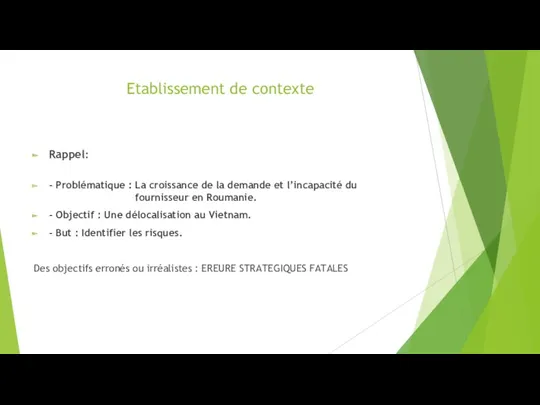 Etablissement de contexte Rappel: - Problématique : La croissance de