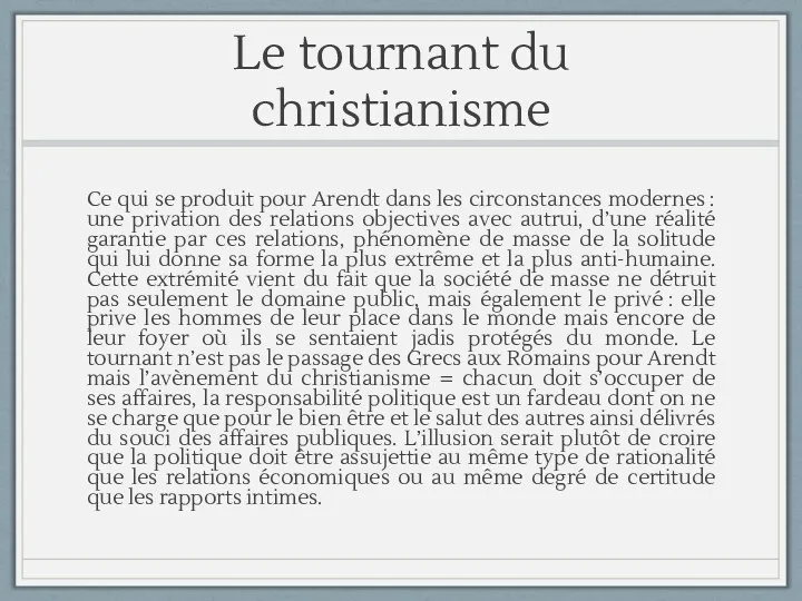 Le tournant du christianisme Ce qui se produit pour Arendt dans les circonstances