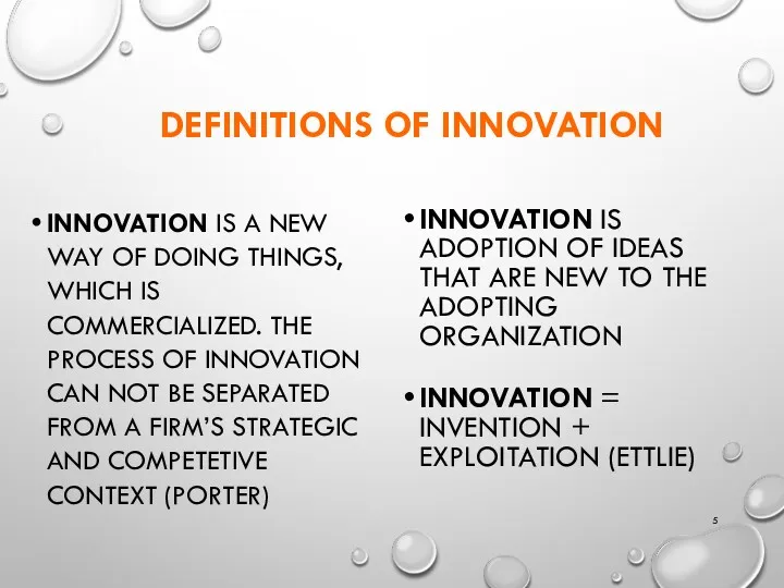 DEFINITIONS OF INNOVATION INNOVATION IS A NEW WAY OF DOING