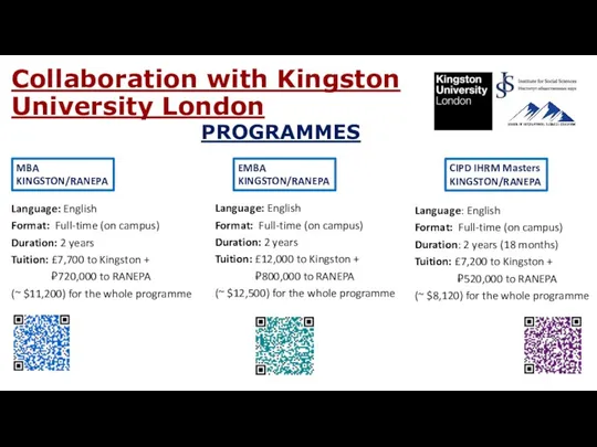 Collaboration with Kingston University London PROGRAMMES MBA KINGSTON/RANEPA CIPD IHRM