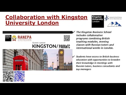 Collaboration with Kingston University London The Kingston Business School includes