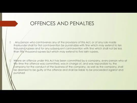 OFFENCES AND PENALTIES . Any person who contravenes any of