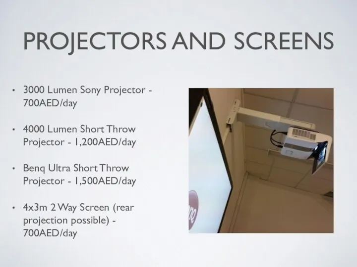 PROJECTORS AND SCREENS 3000 Lumen Sony Projector - 700AED/day 4000