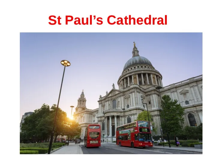 St Paul’s Cathedral