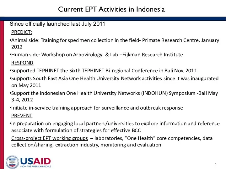 Current EPT Activities in Indonesia PREDICT: Animal side: Training for specimen collection in