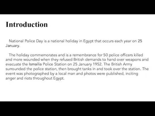 Introduction National Police Day is a national holiday in Egypt