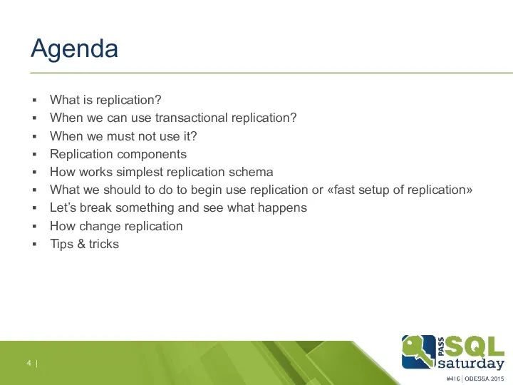 Agenda What is replication? When we can use transactional replication?