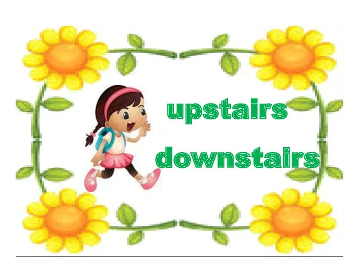 upstairs downstairs