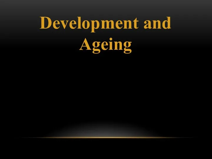 Development and Ageing
