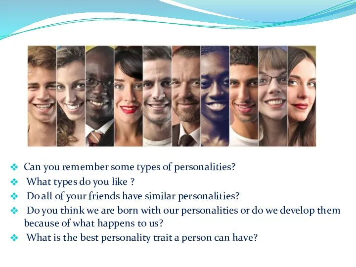 Can you remember some types of personalities? What types do