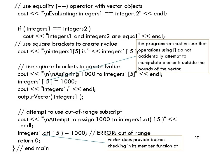 // use equality (==) operator with vector objects cout if