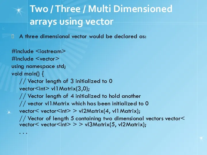 Two / Three / Multi Dimensioned arrays using vector A