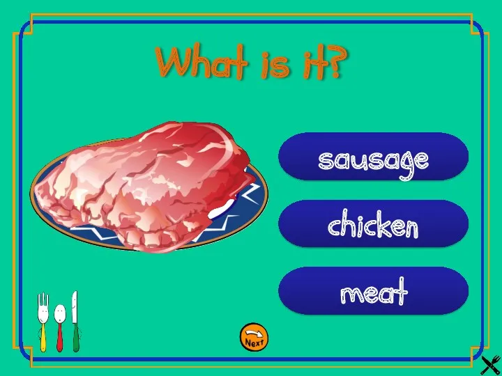 What is it? meat chicken sausage
