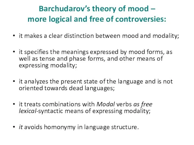 Barchudarov’s theory of mood – more logical and free of