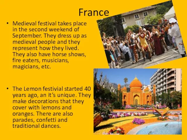 France Medieval festival takes place in the second weekend of