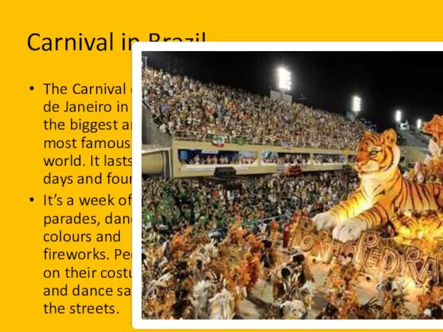 Carnival in Brazil The Carnival of Rio de Janeiro in