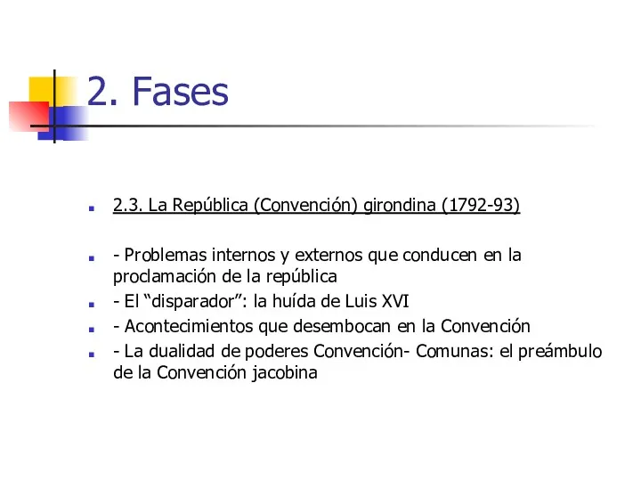 2. Fases 2.3. La República (Convención) girondina (1792-93) - Problemas