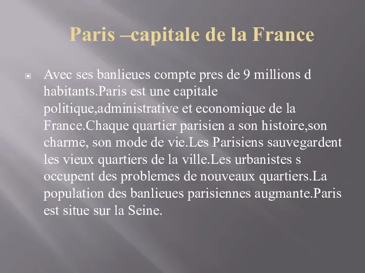 Paris –capitale de la France Avec ses banlieues compte pres