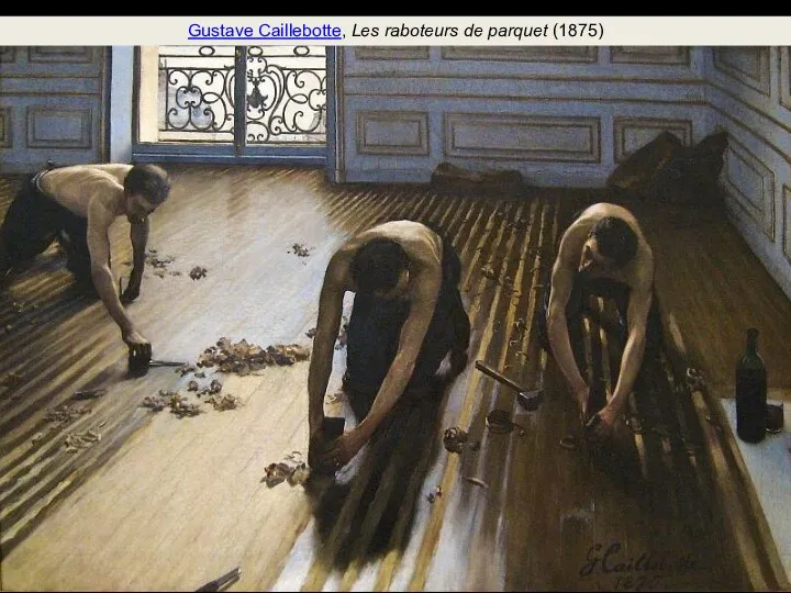 Gustave Caillebotte, Les raboteurs de parquet (1875)