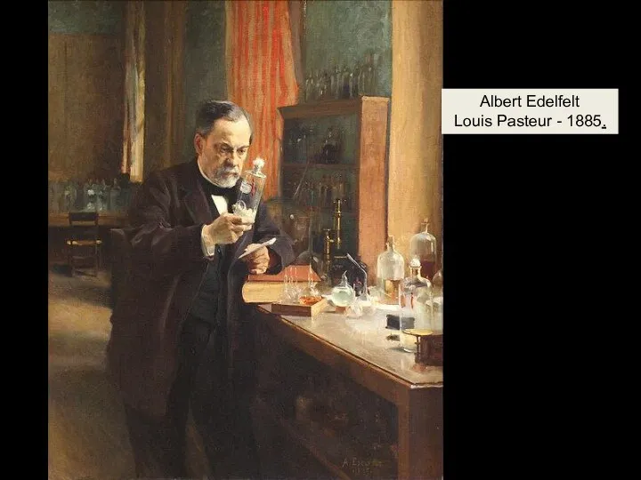 Albert Edelfelt Louis Pasteur - 1885.