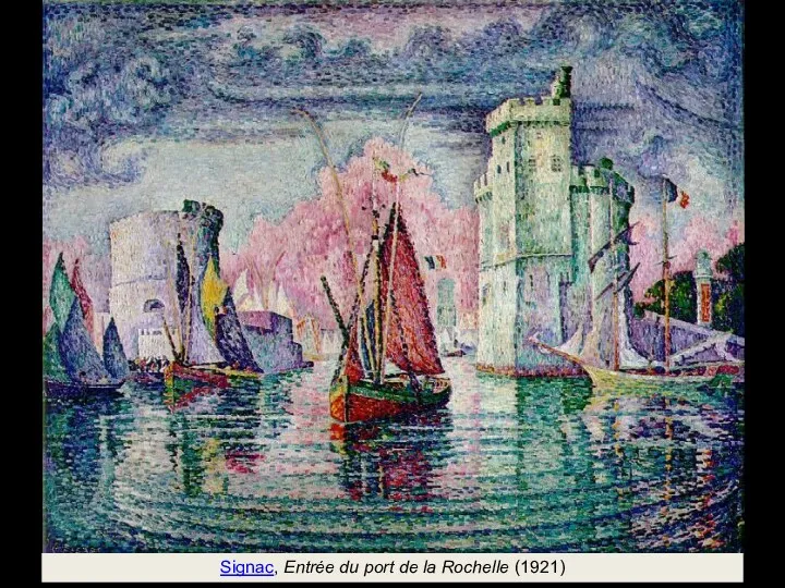 Signac, Entrée du port de la Rochelle (1921)