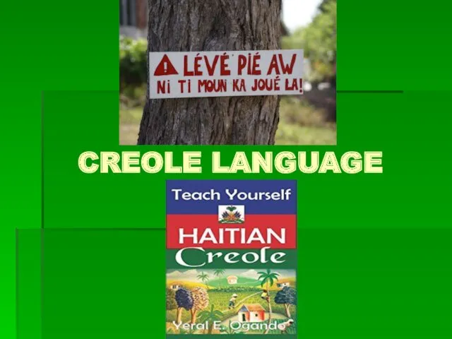 CREOLE LANGUAGE