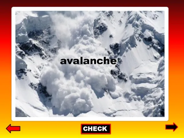 CHECK avalanche