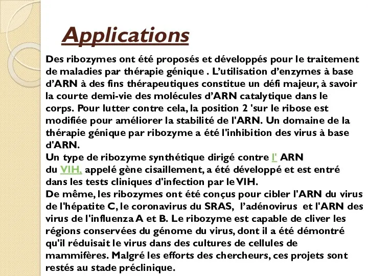 Applications Des ribozymes ont été proposés et développés pour le