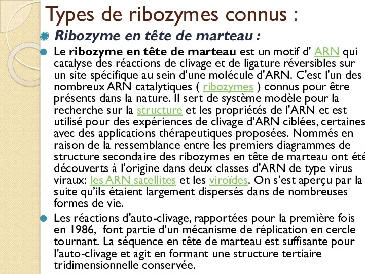 Types de ribozymes connus : Ribozyme en tête de marteau