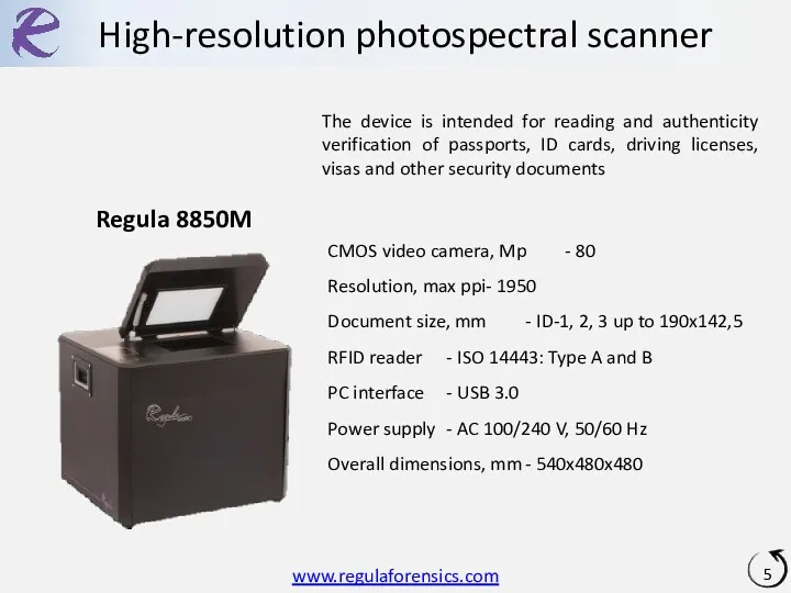 Regula 8850M The device is intended for reading and authenticity